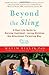 Beyond the Sling: A Real-Life Guide to Raising Confident, Loving Children the Attachment Parenting Way by Bialik, Mayim (2012) - Book by Mayim Bialik