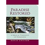 Paradise Restored: A Biblical Theology of Dominion