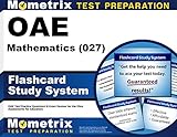 OAE Mathematics (027) Flashcard Study System: OAE Test Practice Questions & Exam Review for the Ohio Assessments for Educators (Cards) by 