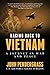Racing Back to Vietnam: A Journey in War and Peace by John Pendergrass