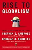Rise to Globalism: American Foreign Policy Since 1938