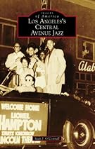 Los Angeles's Central Avenue Jazz (Images of America)