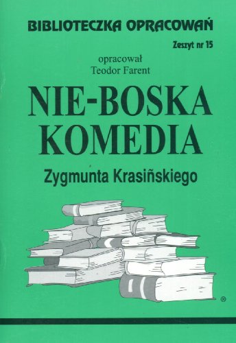 Biblioteczka Opracowan NieBoska komedia Zygmunta Krasinskiego