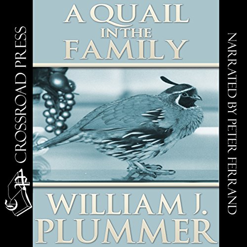 A Quail in the Family: The Story of Peep-Sight by William J. Plummer