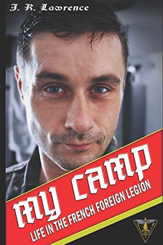 My Camp Life In The French Foreign Legion Reading Length