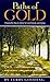 Paths of Gold: Praying the Way to Christ for Lost Friends and Family (Quiet Times for the Heart) by 