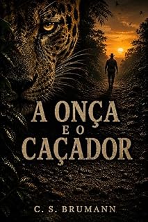 Livro A onça e o caçador