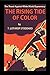 The Rising Tide of Color: Against White World Supremacy