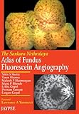 Atlas of Fundus Fluorescein Angiography, Shetty, Nitin S., 8180611965