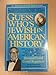 Guess Who's Jewish in American History by 