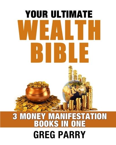 Your Ultimate Wealth Bible