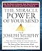 The Miracle Power of Your Mind: The Joseph Murphy Treasury