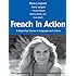 French in Action: A Beginning Course in Language and Culture: The Capretz Method, Third Edition, Workbook Part 1 (English and French Edition)