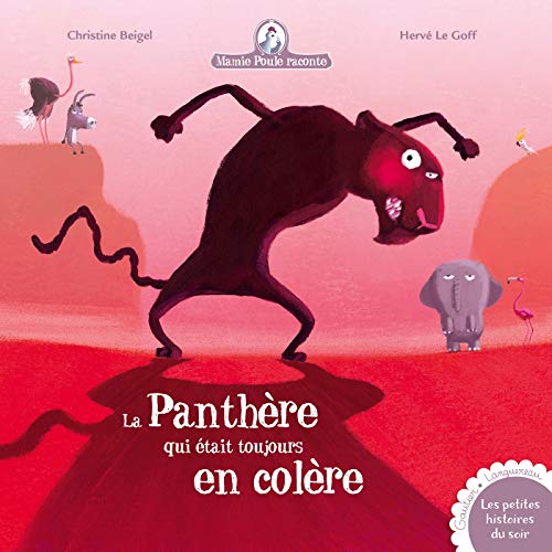 Mamie poule raconte, Tome 22 : La panthère qui était toujours en colère by 