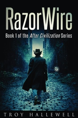 Razorwire After Civilization A Dystopian Science Fiction Thriller