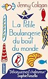 La Petite Boulangerie du bout du monde: Roman by 