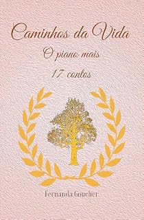 Livro Caminhos da Vida: O piano mais 17 contos