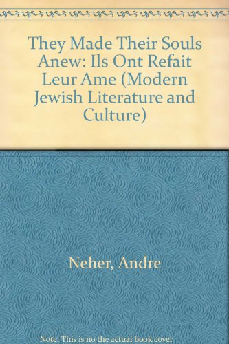 They Made Their Souls Anew (Suny Series in Modern Jewish Literature and Culture)