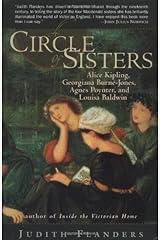 A Circle of Sisters: Alice Kipling, Georgiana Burne Jones, Agnes Poynter, and Louisa Baldwin Hardcover