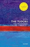 Front cover for the book The Tudors: A Very Short Introduction by John Guy