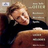 Anne Sofie von Otter - Beethoven, Meyerbeer, Spohr ~ Lieder / Melvyn Tan