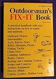 Hardcover 1971 OUTDOORSMANS FIX-IT BOOK Hardcover Book by MONTE BURCH Book
