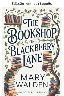 Livro A livraria na Blackberry Lane (Blackbird Springs Livro 4)