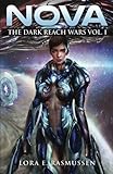 Nova The Dark Reach Wars Vol I (Volume 1)