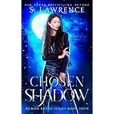 Chosen Shadow (Demon Bayou Series)
