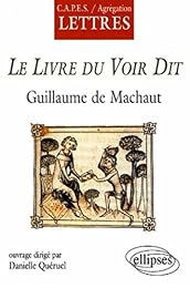 Le  livre du "Voir dit", Guillaume de Machaut