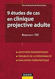 9 études de cas en clinique projective adulte