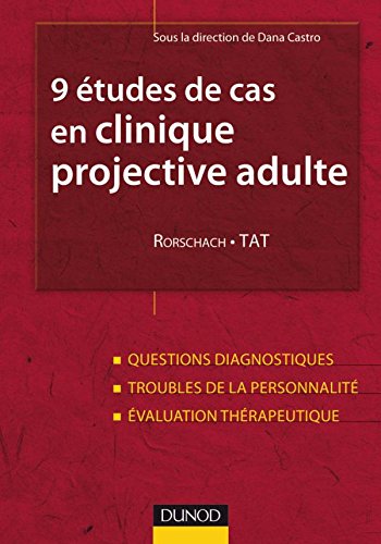 9 études de cas en clinique projective adulte