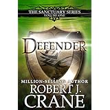 Defender (The Sanctuary Series Book 1)