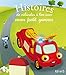 Histoires de vehicules a lire avec mon petit gar on (French Edition) by 