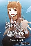 Spice and Wolf, Vol. 8: The Town of Strife I - light novel by Isuna Haskura