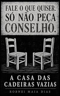 Livro A CASA DAS CADEIRAS VAZIAS