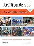 La mondialisation (Le monde sup') by