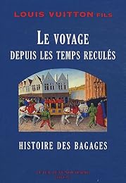 Le  voyage depuis les temps reculés