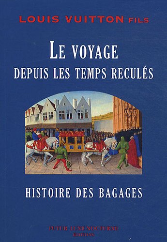 Le  voyage depuis les temps reculés