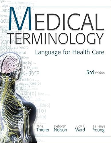 Loose Leaf For Medical Terminology Thierer Nina Nelson Deb Ward Judy Young La Tonya Amazon Com Books