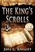 The King's Scrolls (Ilyon Chronicles Book 2) by Jaye L. Knight