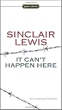 It Can't Happen Here (Signet Classics)