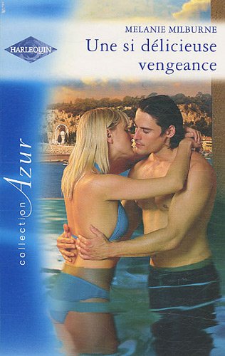 Une  si délicieuse vengeance