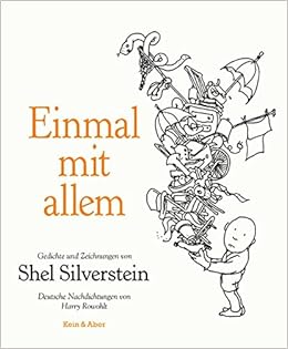 Einmal Mit Allem Amazon De Shel Silverstein Harry Rowohlt Bucher