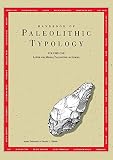 Handbook of Paleolithic Typology: Lower and Middle Paleolithic of Europe by André Debénath, Harold L. Dibble