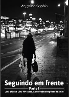 Livro Seguindo em Frente (Série Seguindo em Frente Livro 1)