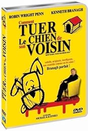 Comment Tuer Le Chien De Son Voisin