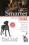 Smarter Than You Think: A Revolutionary Approach to Teaching and Understanding Your Dog in Just a Few Hours, Books Central