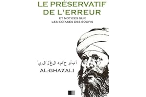 Le Préservatif de l'Erreur: et Notices sur les Extases des Soufis (French Edition)