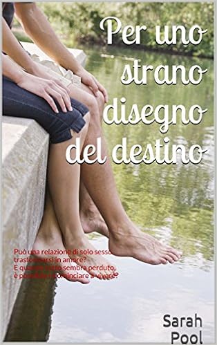 Sarah Pool - Per uno strano disegno del destino (2016)